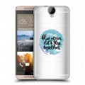 Полупрозрачный дизайнерский силиконовый чехол для HTC One E9+ Прозрачные надписи 1
